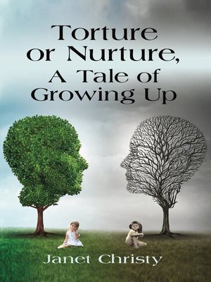 cover image of Torture or Nurture
